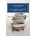 thumbnail image 1 of One Hour Author : Non-Fiction Book Writing for Busy People, 1 of 1
