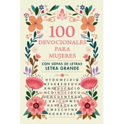 100 Devocionales para Mujeres. con Sopa de Letras letra Grande Paperback