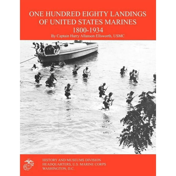 One Hundred Eighty Landings of United States Marines 1800-1934 (Paperback)