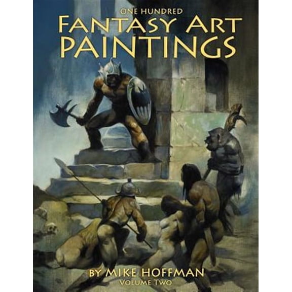 One Hundred Fantasy Art Paintings: One Hundred Fantasy Art Paintings (Paperback)