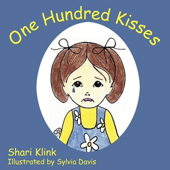 One Hundred Kisses, (Paperback)