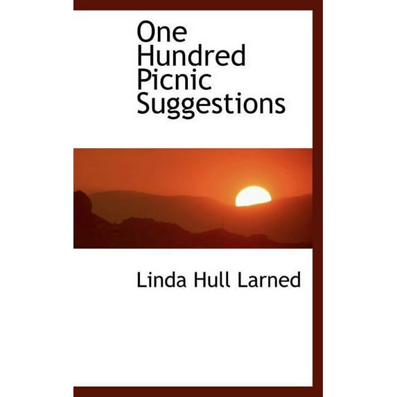 One Hundred Picnic Suggestions Hardcover