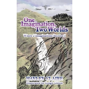 One Imagination Two Worlds One Imagination, Two Worlds: Where 2 Imaginations Become 1, (Paperback)