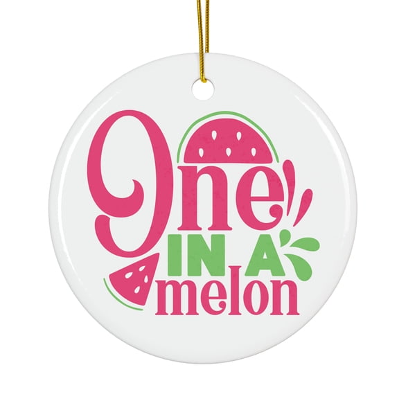 One In A Melon Magical Season Treasure For Gifts And Surprises Hanging Round Ornament