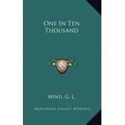One In Ten Thousand Hardcover
