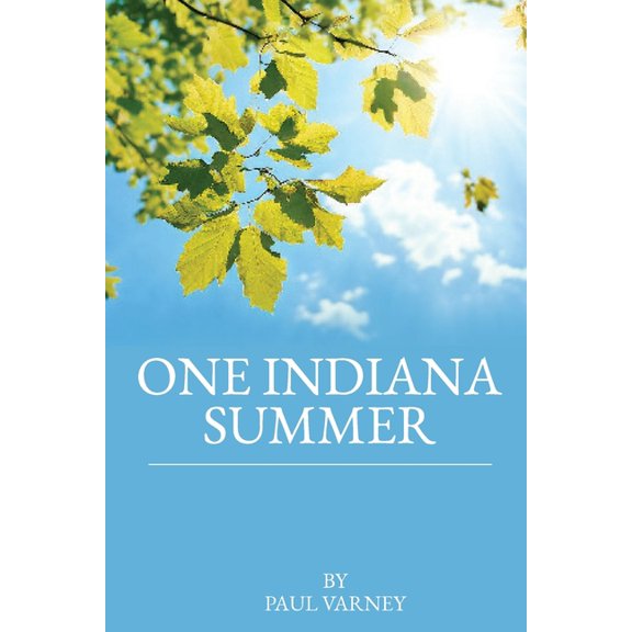One Indiana Summer, (Paperback)