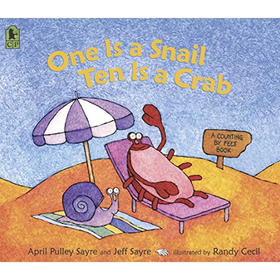Pre-Owned One Is a Snail, Ten Is a Crab: A Counting by Feet Book (Paperback) 0763626317 9780763626310