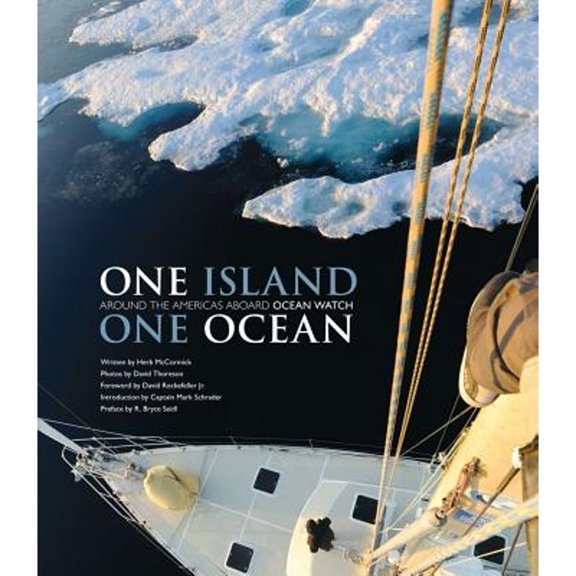 Pre-Owned One Island, One Ocean : Ocean Watch and the Epic Journey Around the Americas (Hardcover)