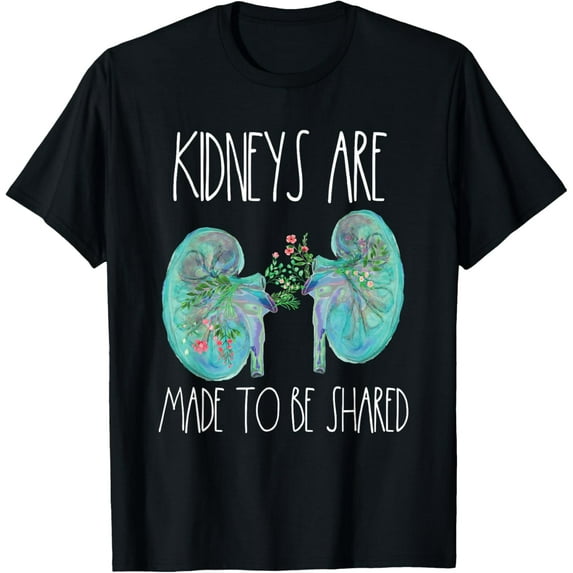 One Kidney Transplant Donor Kidney Surgery Shared Kidneys T-Shirt