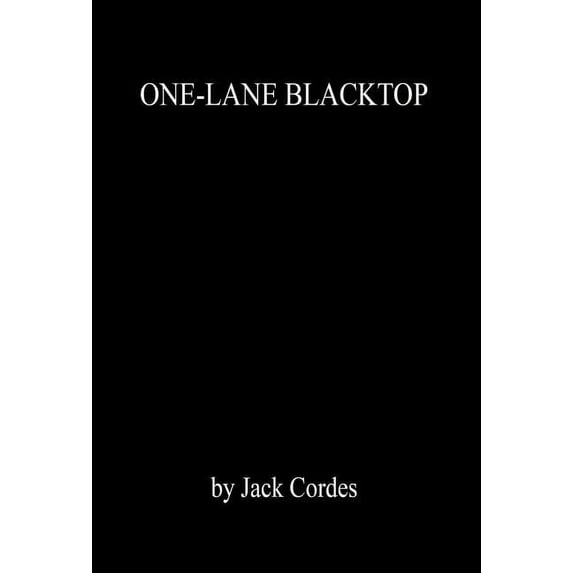 One-Lane Blacktop (Hardcover)