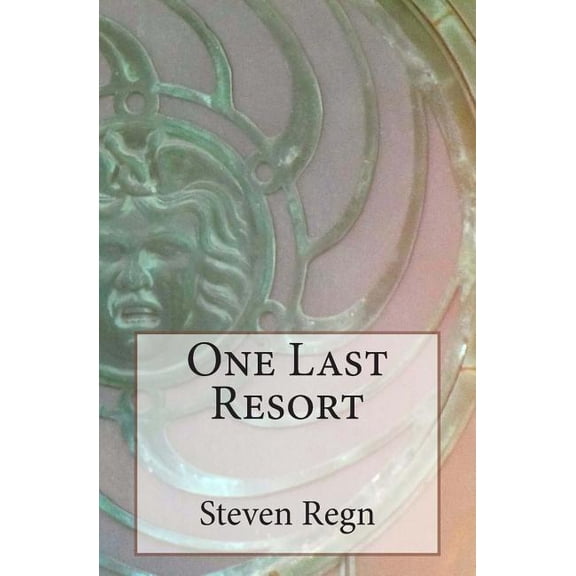 One Last Resort, (Paperback)