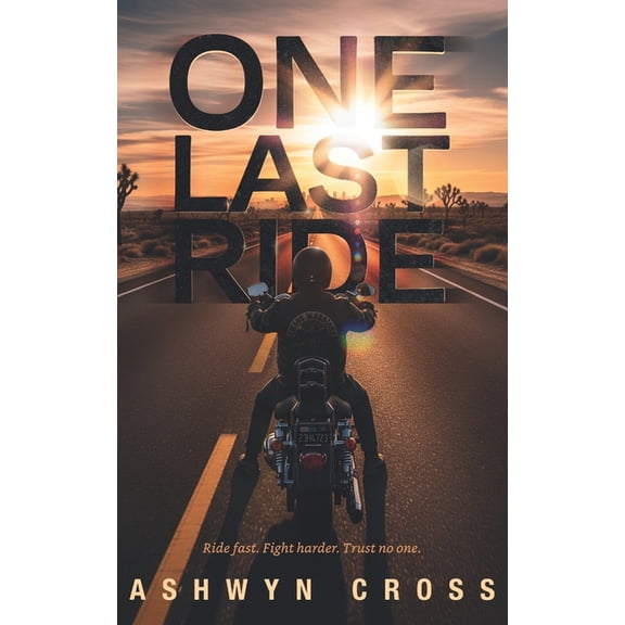 One Last Ride, (Paperback)