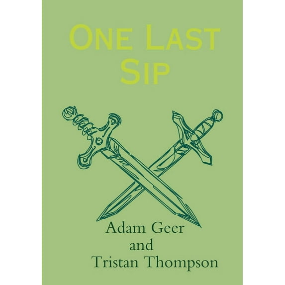 One Last Sip, (Paperback)