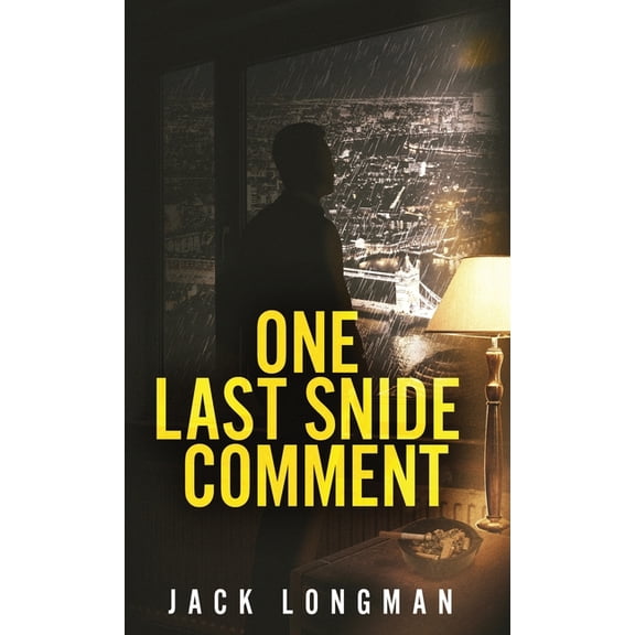 One Last Snide Comment, (Hardcover)
