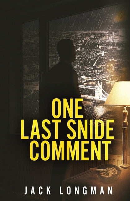 One Last Snide Comment, (Paperback)