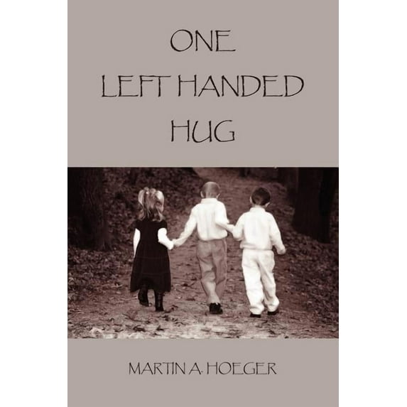 One Left Handed Hug