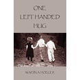 thumbnail image 1 of Pre-Owned One Left Handed Hug (Paperback) 1438948212 9781438948218, 1 of 1