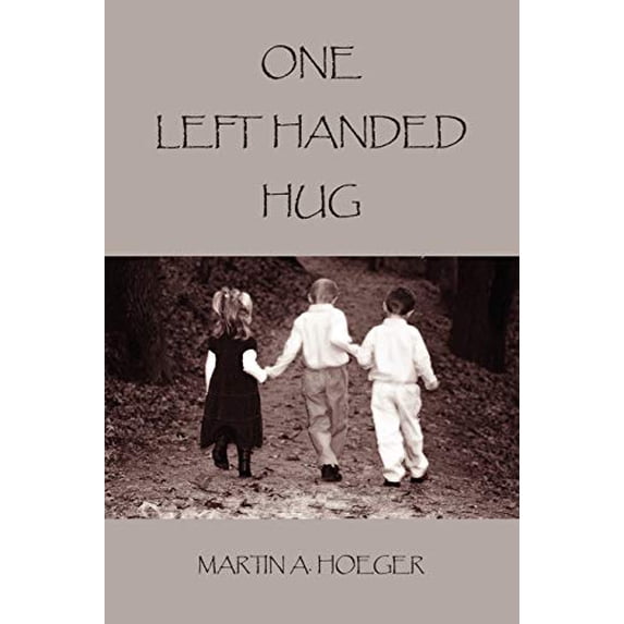 Pre-Owned One Left Handed Hug (Paperback) 1438948212 9781438948218