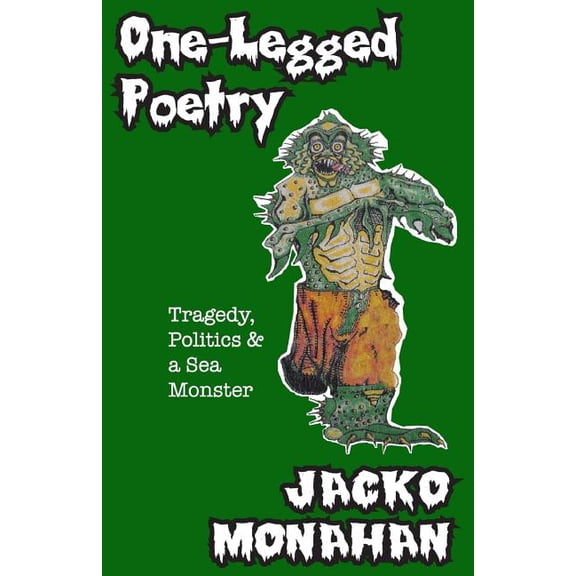 One-Legged Poetry, (Paperback)