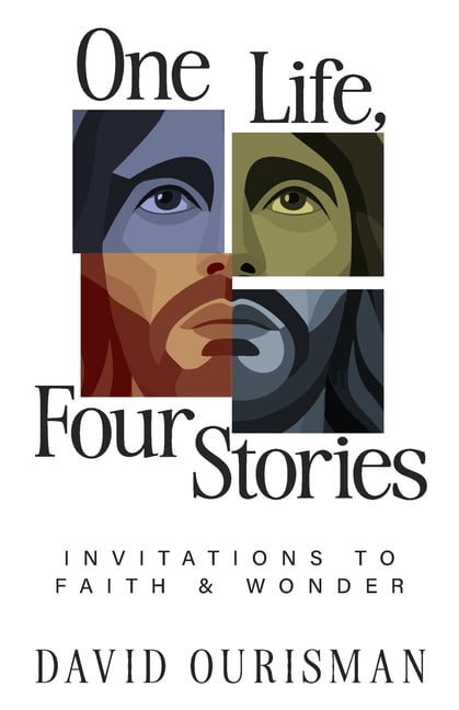 One Life, Four Stories: Invitations to Faith and Wonder, (Paperback)