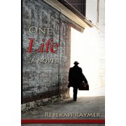 One Life Paperback by Rebekah Raymer