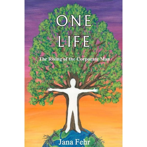 One Life : The Rising of the Corporate Man (Paperback)