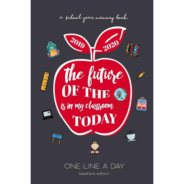 One Line a Day Teacher Edition: A School Year Memory Book