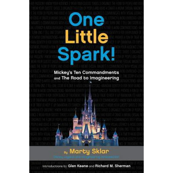 Pre-Owned One Little Spark!: Mickey's Ten Commandments and the Road to Imagineering (Hardcover) 1484737636 9781484737637