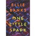 thumbnail image 1 of Pre-Owned One Little Spark (Paperback) 1335600973 9781335600974, 1 of 1