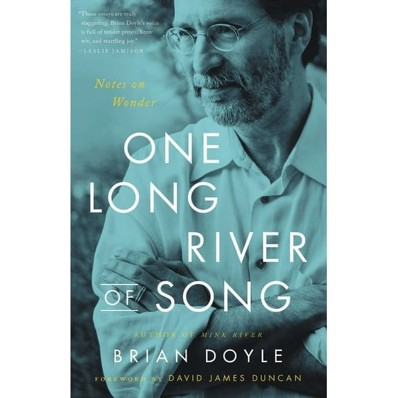 One Long River of Song: Notes on Wonder, (Hardcover)