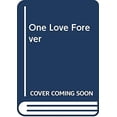 thumbnail image 1 of Pre-Owned One Love Forever 9780263776089 Used, 1 of 1