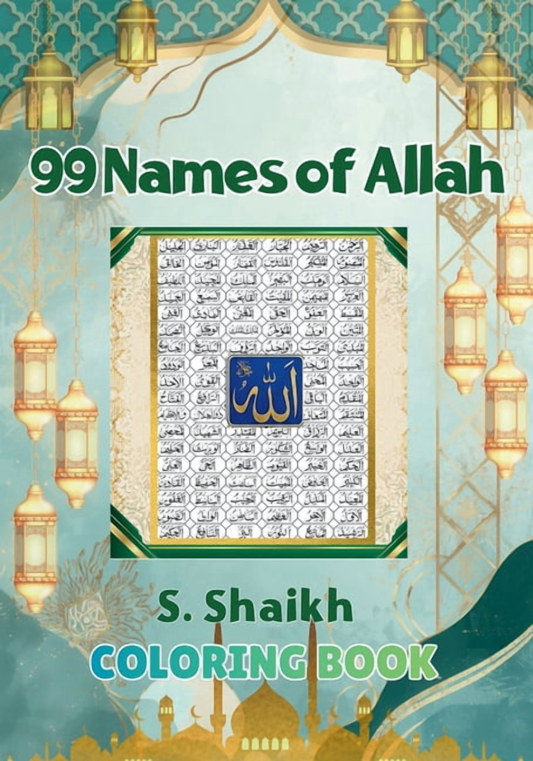 One Love, Many Paths 99 names of Allah Coloring Book: Color and Reflect, (Paperback)
