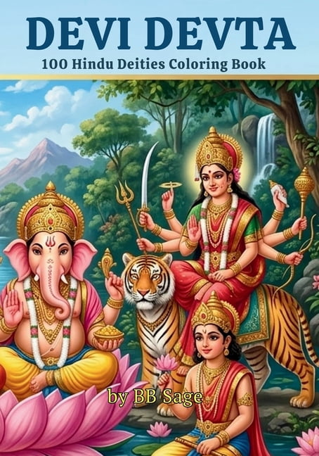 One Love, Many Paths Devi Devta: 100 Hindu Deities Coloring Book, (Paperback)