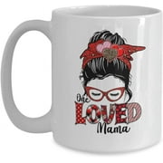 One Loved Mama Mug, Valentine's Day Gifts For Mom, Messy Bun Buffalo Plaid, MomLife, Mother Daughter Gifts, Gifts For Mom, Mothers Day