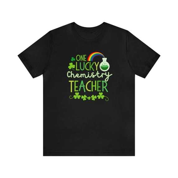 One Lucky Chemistry Teacher St Patricks Day Shirt