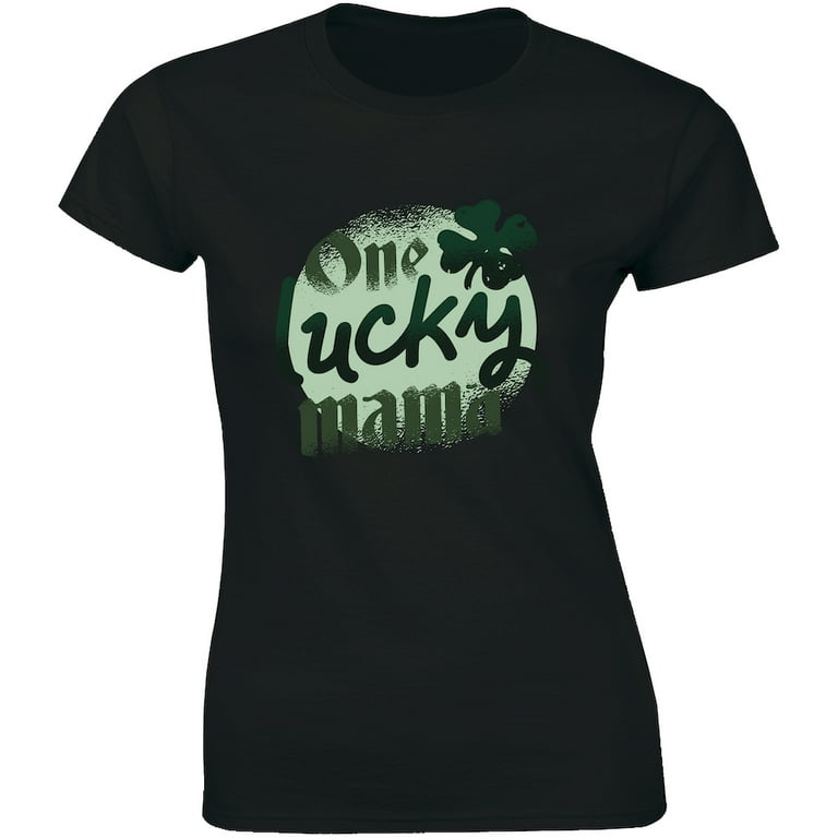 One Lucky Mama Shirt, St. Patricks Day Funny Mom Gift T-Shirt One Lucky Mama Shirt, St. Patricks Day Funny Mom Gift T-Shirt