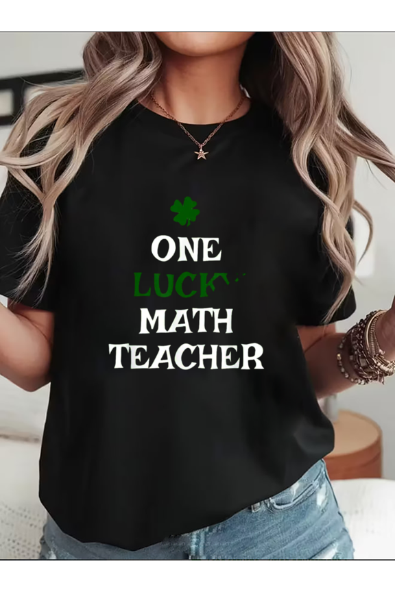 One Lucky Math Teacher St Patrick Day Funny Irish School Unisex T-Shirt, up to Size 5XL