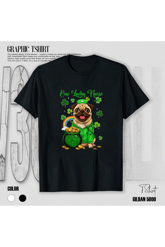 One Lucky Nurse St Patricks Day Irish Shamrock Pug Owner Canine Luck Unisex T-shirt, up to size 5XL