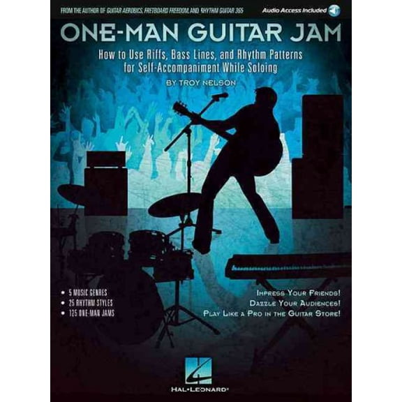 Pre-Owned One-Man Guitar Jam: How to Use Riffs, Bass Lines, and Rhythm Patterns for Self-Accompaniment While Soloing (Includes Online Access Code) Paperback