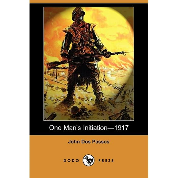 One Man's Initiationa1917 (Dodo Press) (Paperback)