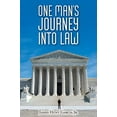 thumbnail image 1 of Pre-Owned One Man's Journey Into Law (Paperback), 1 of 1