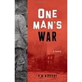 thumbnail image 1 of Pre-Owned One Man's War (Paperback) 1613733569 9781613733561, 1 of 1