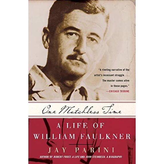 Pre-Owned One Matchless Time: A Life of William Faulkner (Paperback) 0060935553 9780060935559