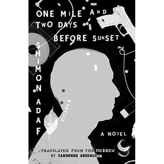 Pre-Owned One Mile and Two Days Before Sunset: A Novel The Lost Detective Trilogy, 1 Paperback Shimon Adaf