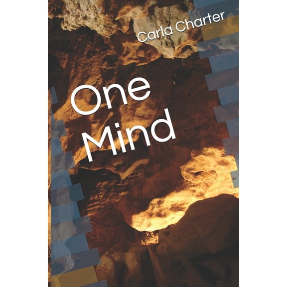 One Mind Paperback 1535030925 9781535030922 Carla Charter