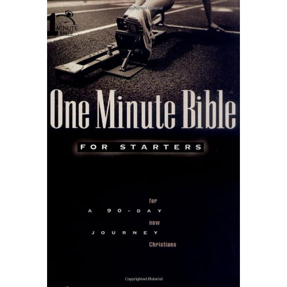 Pre-Owned One Minute Bible for Starters : A 90 Day Journey for New Christians (Paperback)