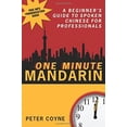 thumbnail image 1 of Pre-Owned One Minute Mandarin: A Beginner's Guide to Spoken Chinese for Professionals (Paperback) 1741754593 9781741754599, 1 of 1