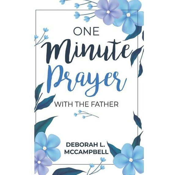 One Minute Prayer With The Father, (Paperback)