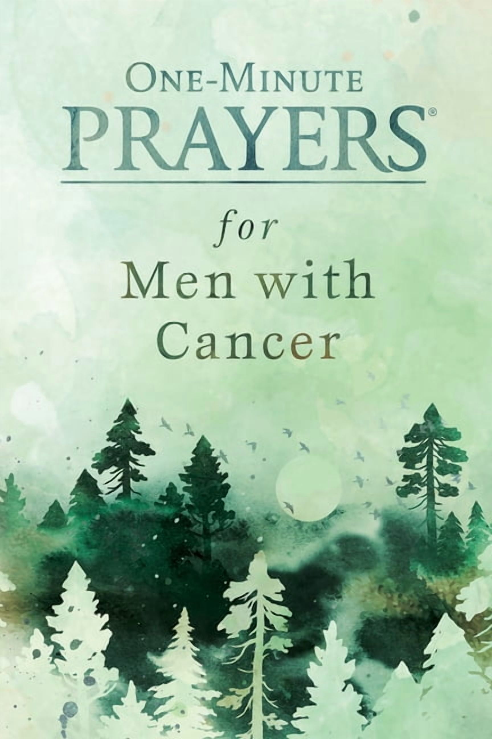 One-Minute Prayers One-Minute Prayers for Men with Cancer, (Hardcover)