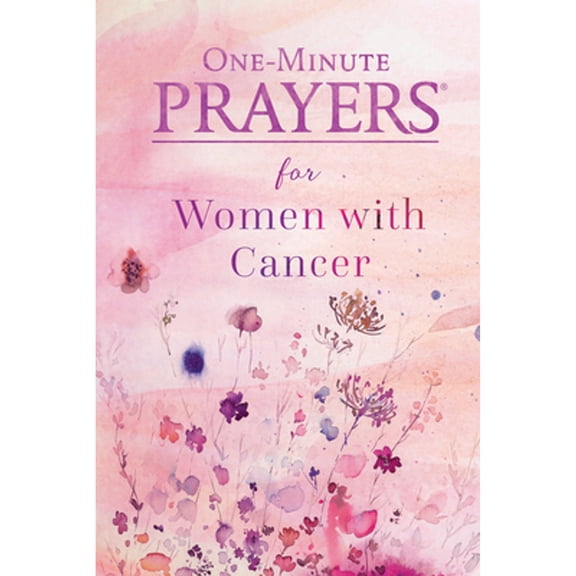 Pre-Owned One-Minute Prayers for Women with Cancer (Hardcover) 0736983910 9780736983914